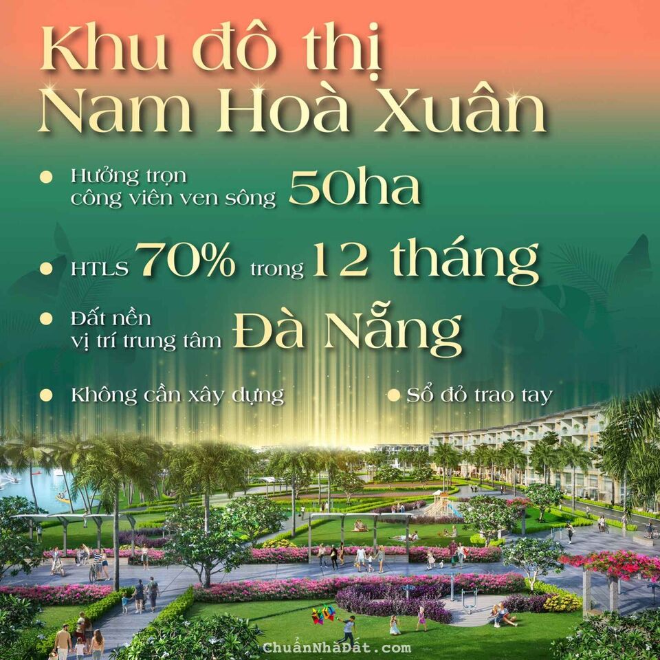  Đất nền Nam Hòa Xuân - Đà Nẵng chiết khấu 8%. Chính sách hỗ trợ vay vốn ngân tối đa 70%